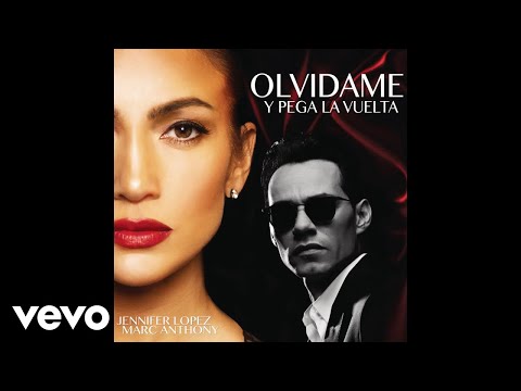 Jennifer Lopez, Marc Anthony - Olvídame y Pega la Vuelta (Official Audio)