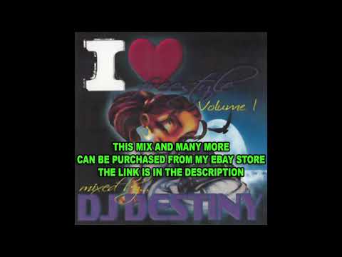 Dj Destiny - I Love Freestyle Vol.1 (Old School Latin Freestyle Megamix)