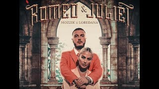 Mozzik x Loredana Romeo &amp; Juliet Lyrics
