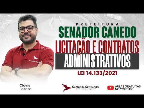 Concurso Prefeitura Senador Canedo: Lei 14.133/2021 - Licitação e Contratos Administrativos