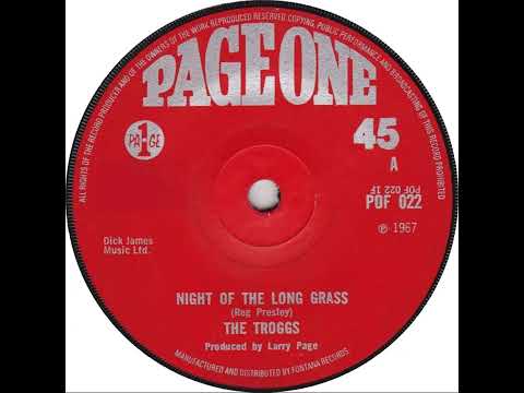 UK New Entry 1967 (143) The Troggs - Night Of The Long Grass