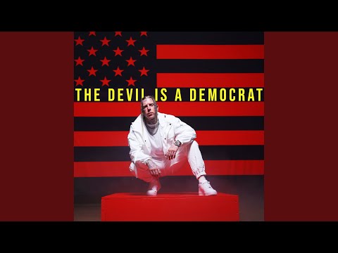 Poster  The Devil Is A Democrat Lyrics – Tom MacDonald 