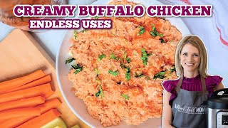 Easy Instant Pot Buffalo Chicken (Endless Uses!)