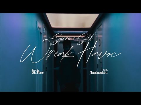 WREAK HAVOC | Official Music Video | Guree Gill | ADB Beats |  OH Filmz | Way-up Records