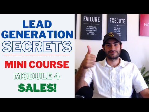LEAD GENERATION SECRETS for Coaches and Consultants- 2021 Mini Course - Module 4 - Sales