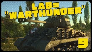 【WarThunder】LAB=WARTHUNDER part9 ~Easy Nine【M4A3 E8】