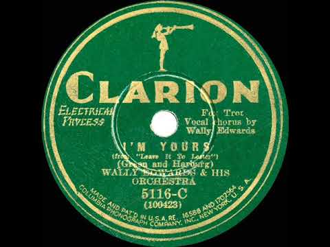1930 Wally Edwards (Russ Morgan) - I’m Yours (Irving Kaufman, vocal)