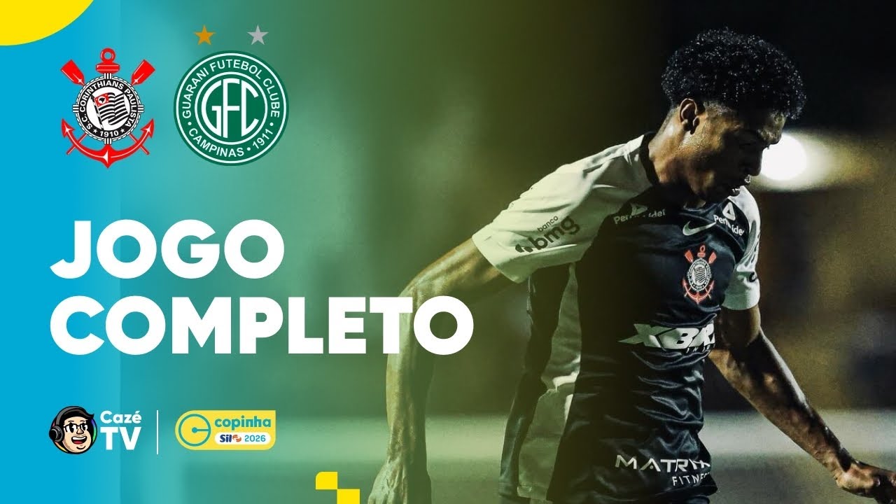 JOGO COMPLETO: CORINTHIANS X GUARANI | COPINHA 2026 | SEGUNDA FASE