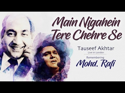 Main Nigahein Tere Chehre Se | Tauseef Akhtar (Live) | Mohd Rafi | Madan Mohan