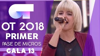 &quot;DANGEROUS WOMAN&quot; - ALBA RECHE | PRIMER PASE DE MICROS GALA 13 | OT 2018