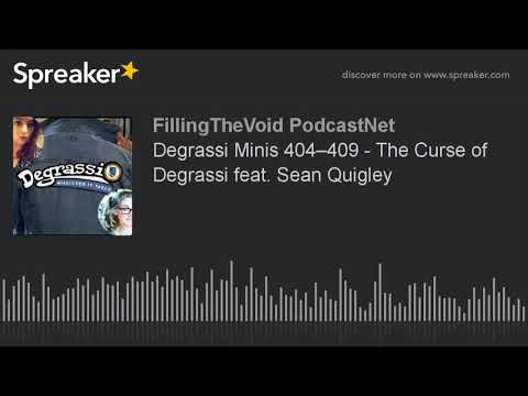 Degrassi Minis 404–409 - The Curse of Degrassi feat. Sean Quigley (part 4 of 4)