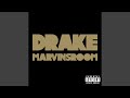 Marvin's Room by Drake