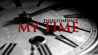 My Time - Epic Anthem Type Beat - New 2014 - HD