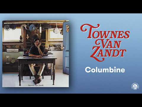 Columbine - Townes Van Zandt