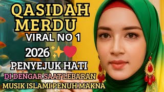 Download lagu KOLEKSI TERMAHALL QOSIDAH MERDU ✨️ MUSIK ISLAMI PENUH MAKNA ❤️PALING ADEM DI DENGAR SAAT LEBARAN  mp3