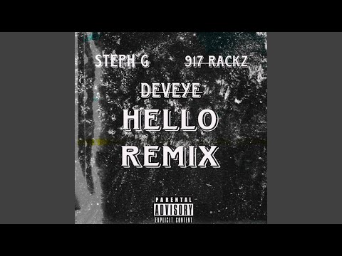 Hello (feat. 917 rackz & Steph G)