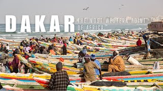 DAKAR: The Most Western Point of Africa || Senegal Travel Vlog