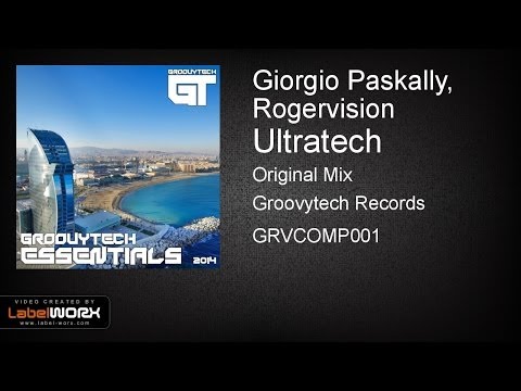 Giorgio Paskally, Rogervision - Ultratech (Original Mix)