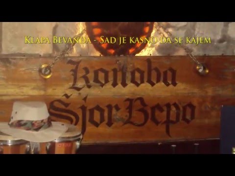 Klapa Bevanda - Sad je kasno da se kajem