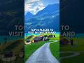 Top 10 Best Places To Visit In Switzerland Part 1
