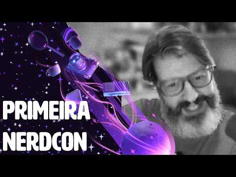 JOVEM NERD EXPLICA O SUCESSO DA NERDCON, SEU PRIMEIRO EVENTO DE COMUNIDADE