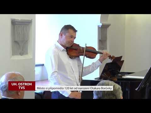 TVS: Uherský Ostroh - Připomínka 120 let od narození Otakara Borůvky