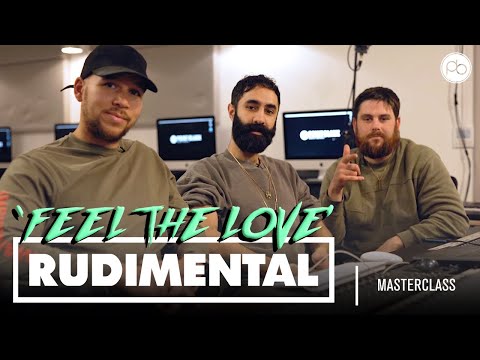 Masterclass: Rudimental - 'Feel The Love' | Track Breakdown