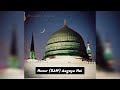 Huzur Aagaye Hai New WhatsApp Status Eid Milad Un Nabi 2022 Miladrazaqadri Miladstatus