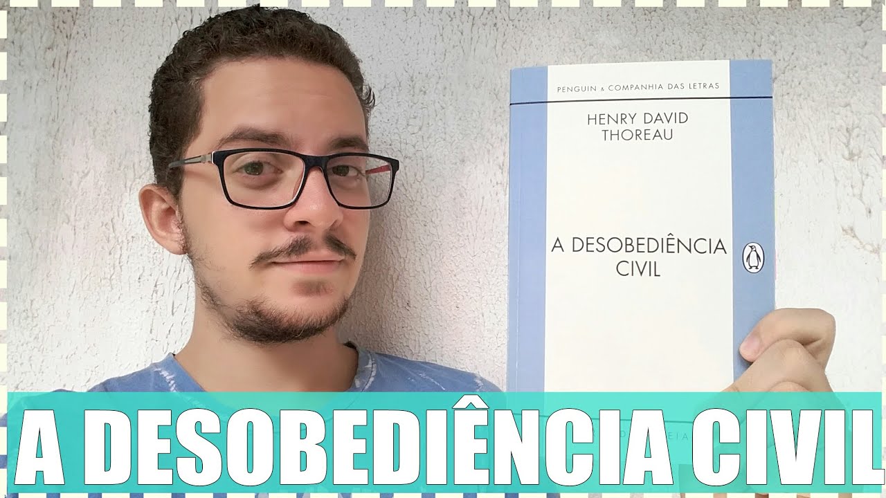 A Desobediência Civil - Henry David Thoreau - Junior Costa