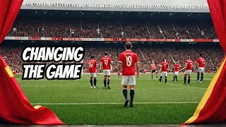 Manchester United's 145 Year Journey That Changed Football Forever