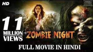 Zombie Night 2016 New Full Movie in Hindi ¦ Holly