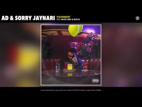 AD & Sorry Jaynari - Pavement (Audio) feat. Saviii 3rd & Rucci