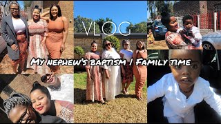 VLOG: My nephew's baptism | Family Time | Spend The Weekend With Me #Vlogtober | Simanye Mavume