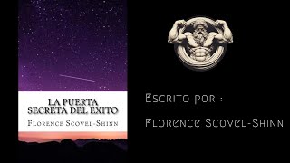 🎧La puerta SECRETA del ÉXITO - Florence Scovel-Shinn - AUDIOLIBRO COMPLETO ESPAÑOL- 🎧