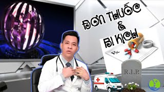 BI KỊCH TỪ TOA THUỐC - BS NGUYỄN MINH TẤN - DR BONE