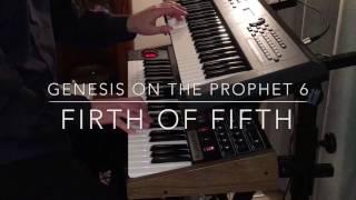 Video thumbnail for Genesis on the Prophet 6 synthesizer - Firth of Fifth - Sequential Dave Smith Instruments by Tom Loncaric