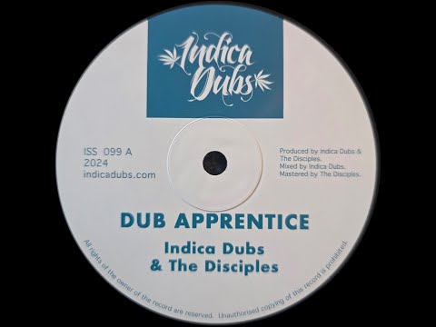 INDICA DUBS RECORDS “DUB APPRENTICE / ZION MELODY”
