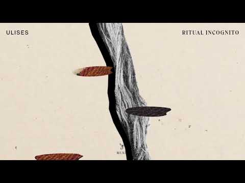 Ulises - Ritual Incognito
