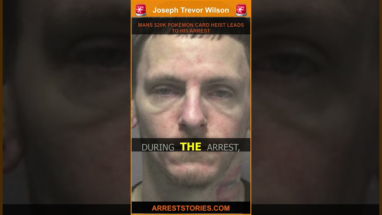 MANS $20K POKÉMON CARD HEIST LEADS TO HIS ARREST