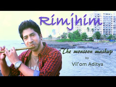 Rimjhim : The Monsoon Mashup