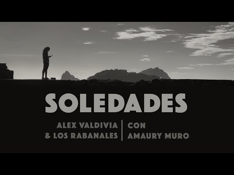 Soledades - Alex Valdivia & Los Rabanales, Amaury Muro