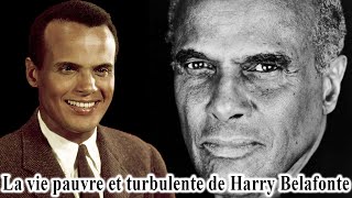 La vie pauvre et turbulente de Harry Belafonte