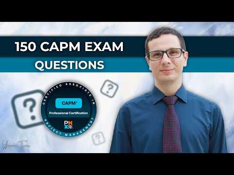 This video will make you pass the CAPM exam - These 150 Questions are the Closest to the Real Exam
