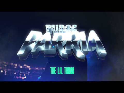 The Lil Thugg - PUROS PARRIA (Video Oficial)