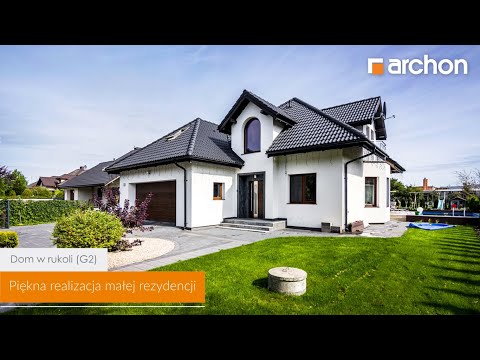 Dom w rukoli (G2) – Piękna realizacja małej rezydencji I ARCHON+ Projekty Domów