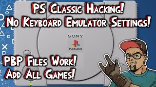 PlayStation Classic Hacking! Add All Games! No Keyboard Settings Access!