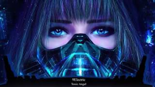 Nightcore - 9Electric - Toxic Angel