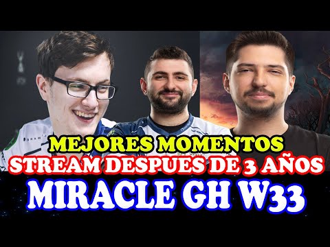 MIRACLE STREAM junto a W33 Y GH (MEJORES MOMENTOS)