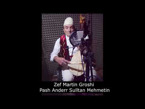 Zef Martin Groshi - Pash anderr Sulltan Mehmetin (Official Song)