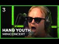 Hang Youth live met miniconcert | 3FM Live Box | NPO 3FM